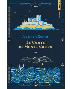 Le comte de Monte-Cristo Tome 1