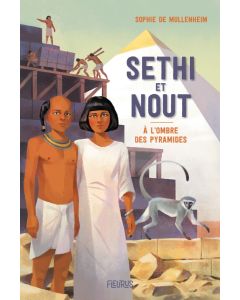 Sethi et Nout - A l'ombre des pyramides