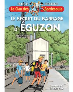 Le secret du barrage d'Eguzon
