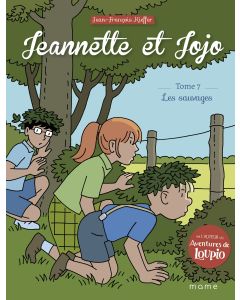 Jeannette et Jojo - Les sauvages - Tome 7