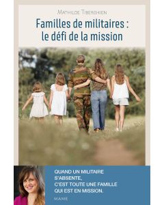 Familles de militaires : le défi de la mission