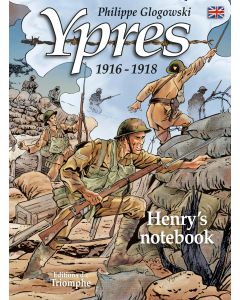 Ypres 1916-1918, Henry's notebook