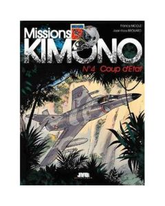 Missions Kimono : Coup d'état - T4