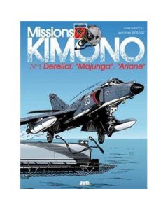 Missions Kimono : Derelict-Majunga-Ariane - T1