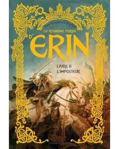 Le royaume perdu d’Erin, L'Imposteur T.2