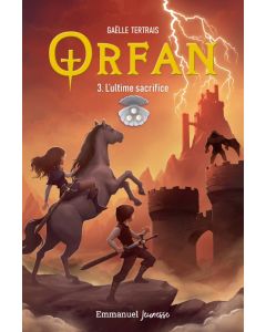 Orfan 3 : L'ultime sacrifice