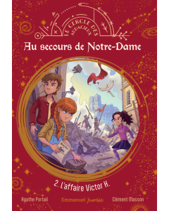 Au secours de Notre Dame - L'Affaire Victor H. - T2