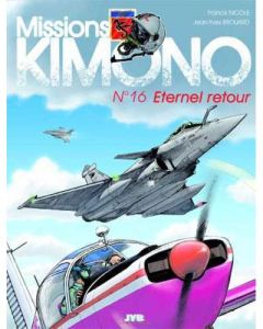 Missions Kimono : Eternel retour - T16