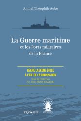 La Guerre maritime et les Ports militaires de la France