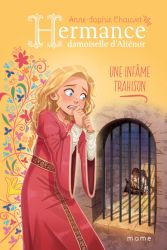 Hermance damoiselle d'Aliénor - Une infâme trahison