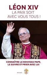 Léon XIV, La paix soit avec vous tous !