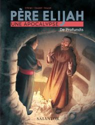 Père Elijah 2 - De Profundis 