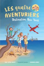 Les quatre aventuriers 1- Destination New york