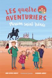 Les quatre aventuriers 3 - Mission saint Irénée