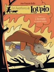 L'Incendie et autres récits