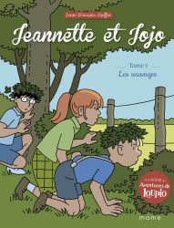 Jeannette et Jojo - Les sauvages - Tome 7