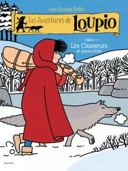 Les Chasseurs et autres récits