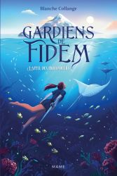 Gardiens de Fidem - L'appel des profondeurs