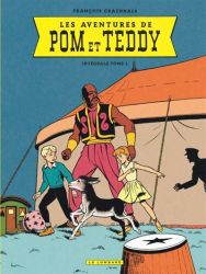 Les aventures de Pom et Teddy - Intégrale tome 1