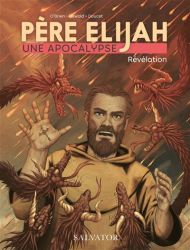 Père Elijah 3 - Une Apocalypse